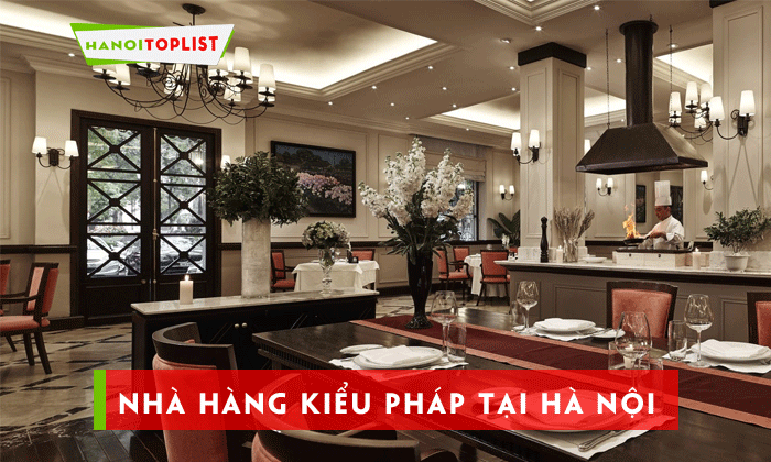 nha-hang-kieu-phap-tai-ha-noi