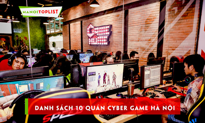 danh-sach-10-quan-cyber-game-ha-noi-duoc-cac-game-thu-yeu-thich-nhat