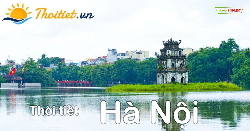 thoi-tiet-ha-noi-hanoitoplist