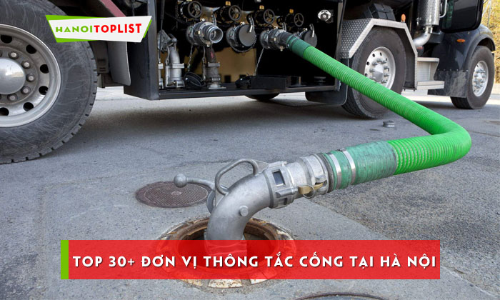top-30-don-vi-thong-tac-cong-tai-ha-noi-an-toan-sach-se-hanoitoplist