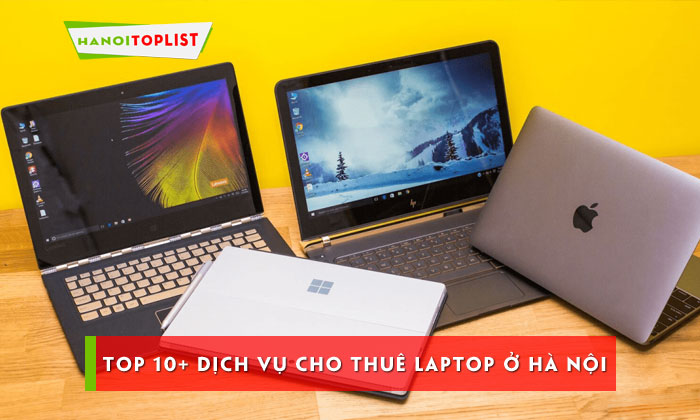 top-10-dich-vu-cho-thue-laptop-o-ha-noi-gia-re-cau-hinh-cao-hanoitoplist