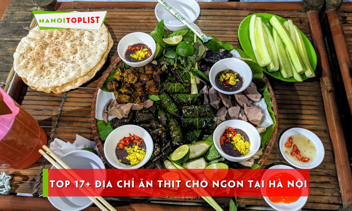 top-17-dia-chi-an-thit-cho-ngon-tai-ha-noi-cuc-me-cho-dan-nhau-hanoitoplist
