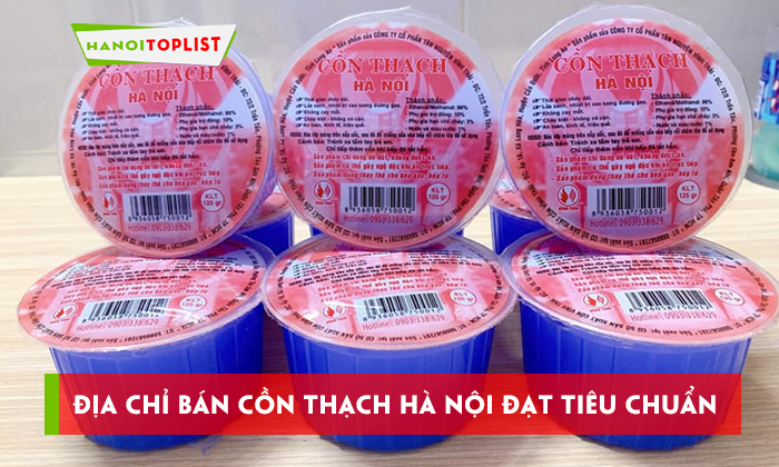 dia-chi-ban-con-thach-ha-noi-dat-tieu-chuan-chat-luong-hanoitoplist