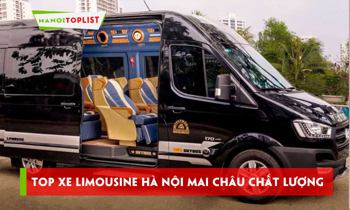 top-xe-limousine-ha-noi-mai-chau-an-toan-chat-luong-hanoitoplist