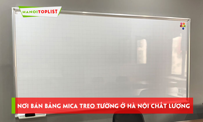 top-10-noi-ban-bang-mica-treo-tuong-o-ha-noi-chat-luong-hanoitoplist