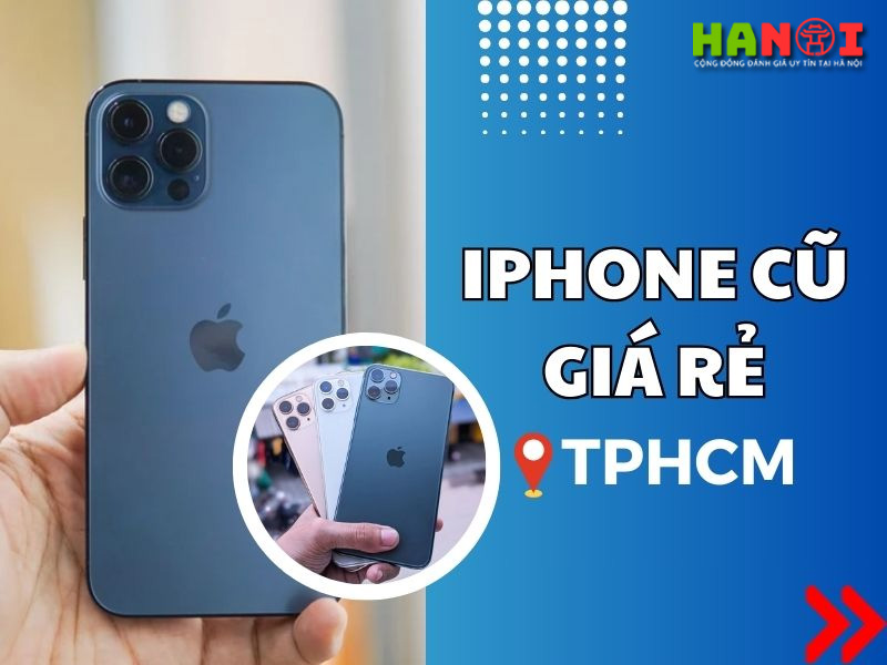 Kinh-nghiem-mua-dien-thoai-iphone-cu-gia-re-tphcm