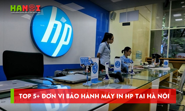 Top-5-don-vi-bao-hanh-may-in-hp-tai-ha-noi-tot-nhat