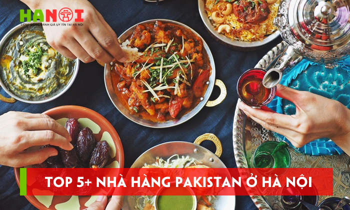 Top-5-nha-hang-pakistan-o-ha-noi-chuan-vi-nhat